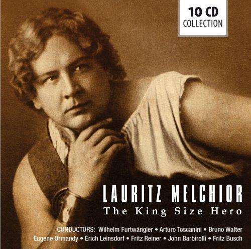 Lauritz Melchior - The King Size Hero