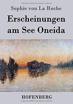 Erscheinungen am See Oneida