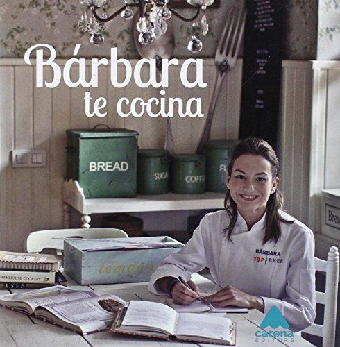 Bárbara te cocina