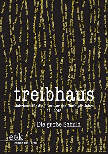 Die große Schuld (treibhaus. Jahrbuch für die Literatur der fünfziger Jahre)