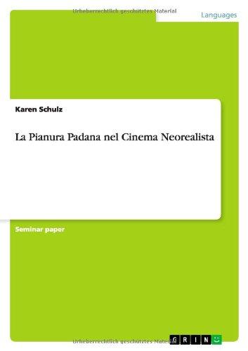 La Pianura Padana nel Cinema Neorealista