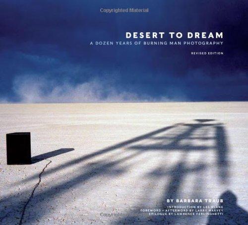 Desert to Dream: A Dozen Years of Burning Man Photography