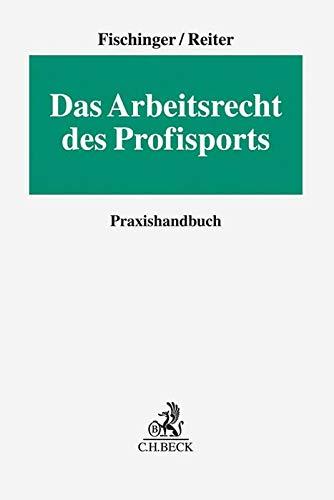 Arbeitsverträge im Profisport: Praxishandbuch