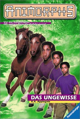 Animorphs, Bd.14, Das Ungewisse