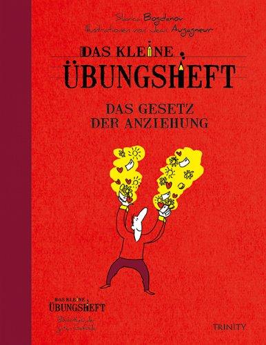 Das kleine Übungsheft - Das Gesetz der Anziehung