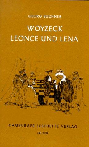 Woyzeck / Leonce und Lena: Ein Fragment/ Ein Lustspiel