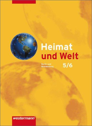 Heimat und Welt Ausgabe 2004 für Grundschulen in Berlin / Brandenburg: Schülerband 5 / 6