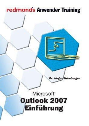 OUTLOOK 2007 EINFÜHRUNG: redmond's Anwender Training