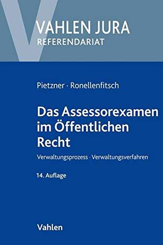 Das Assessorexamen im Öffentlichen Recht: Verwaltungsprozess, Verwaltungsverfahren