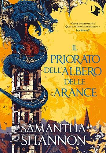 Samantha Shannon - Il Priorato Dell'albero Delle Arance (1 BOOKS)