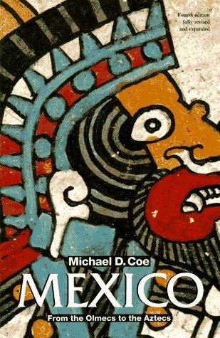 MEXICO PB: From the Olmecs to the Aztecs (Ancient Peoples and Places)