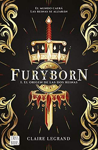 Furyborn 1. El origen de las dos reinas (Crossbooks)