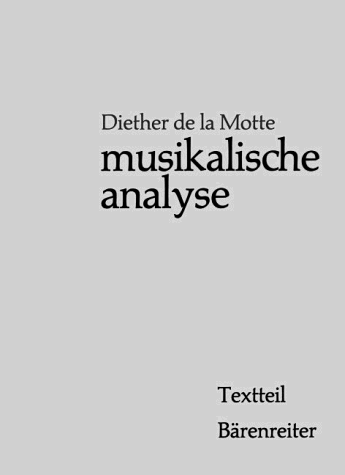 Musikalische Analyse: Textteil / Notenteil ( 2 Bände)