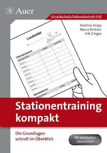 Stationentraining kompakt: Die Grundlagen schnell im Überblick (Alle Klassenstufen) (Stationentraining GS)