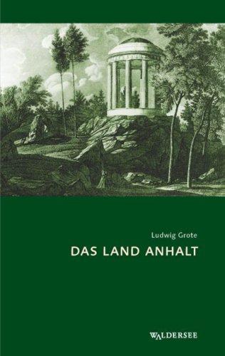 Das Land Anhalt