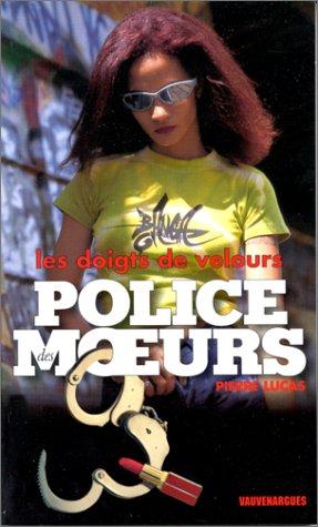 Doigts de velours (Police des Moeurs)