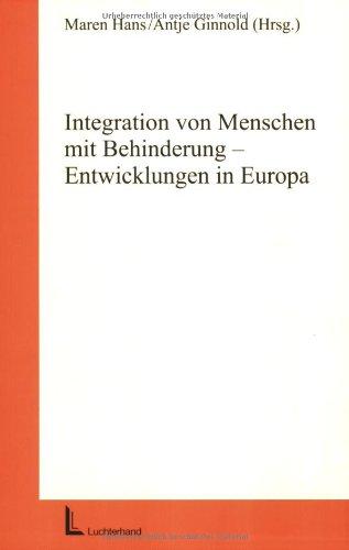 Integration von Menschen mit Behinderung - Entwicklung in Europa: Entwicklungen in Europa