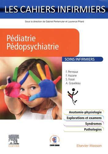 Pédiatrie, pédopsychiatrie : soins infirmiers