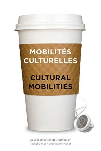 MOBILITES CULTURELLES - CULTURAL MOBILITIES (Transferts Culturels)