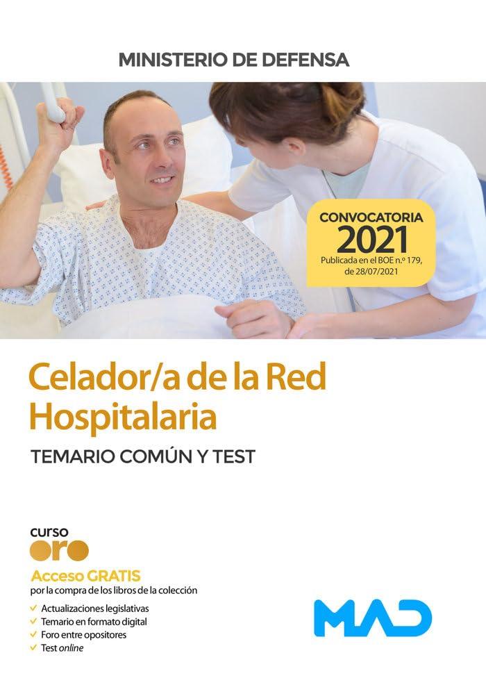 Celador/a de la Red Hospitalaria del Ministerio de Defensa. Temario Común y Test