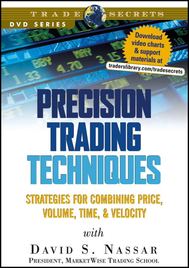 Precision Trading Techniques: Strategies for Combining Price, Volume, Time, and Velocity: Strategies for Combining Price, Volume, Time, & Velocity (Wiley Trading Video)