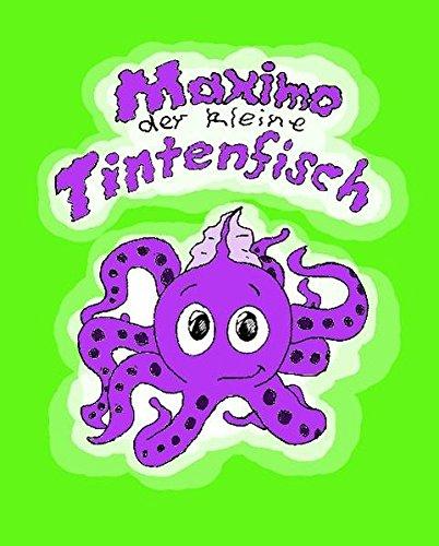 Maximo der kleine Tintenfisch