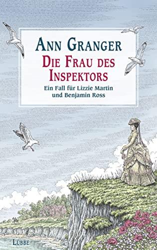 Die Frau des Inspektors: Ein Fall für Lizzie Martin und Benjamin Ross