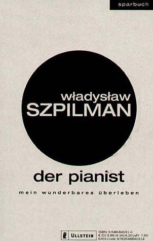 Der Pianist. Mein wunderbares Überleben