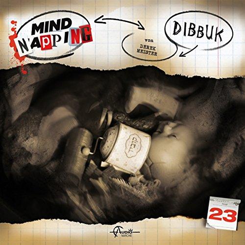 Mindnapping 23: Dibbuk