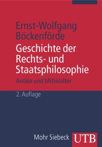 Geschichte der Rechts- und Staatsphilosophie: Antike und Mittelalter