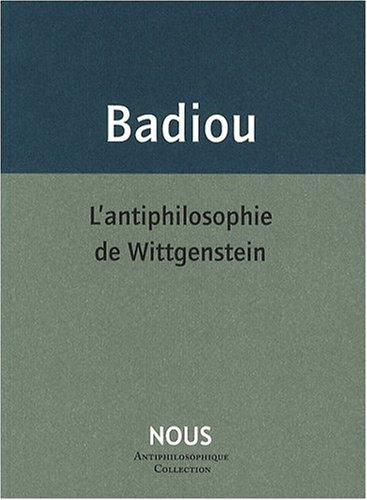 L'antiphilosophie de Wittgenstein