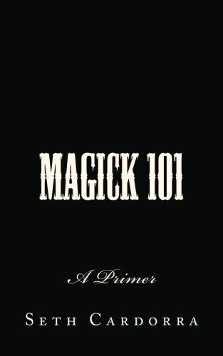 Magick 101: A Primer