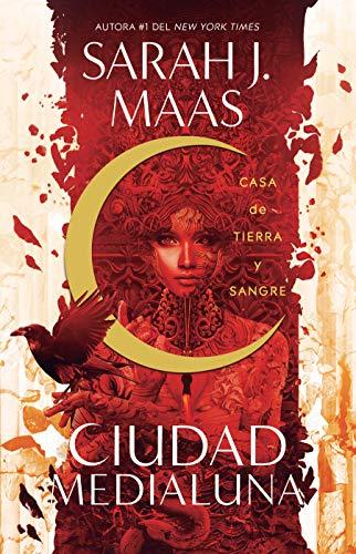 Casa de tierra y sangre/ House of Earth and Blood (Ciudad Medialuna/ Crescent City, 1)