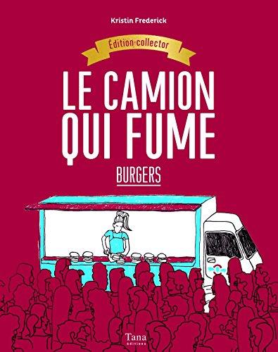 Le Camion qui fume : burgers