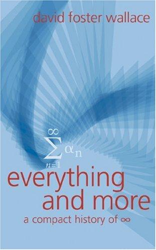 Everything and More: A Compact History of Infinity