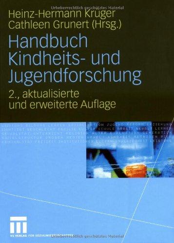 Handbuch Kindheits- und Jugendforschung