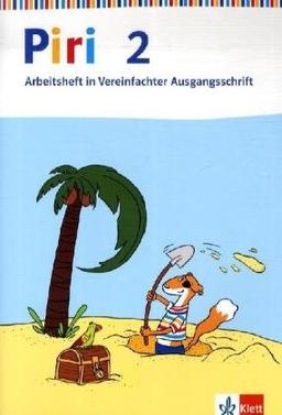 Piri - Das Sprach-Lese-Buch - Neukonzeption. Arbeitsheft 2. Schuljahr in Vereinfachter Ausgangsschrift