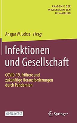 Infektionen und Gesellschaft: COVID-19, frühere und zukünftige Herausforderungen durch Pandemien