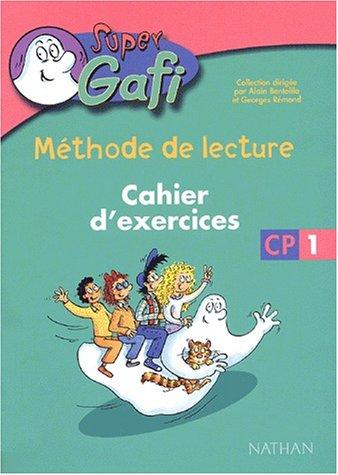 Supergafi : méthode de lecture, CP : cahier d'exercices 1