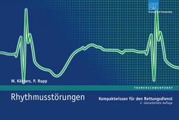 Rhythmusstörungen. Kompaktwissen für den Rettungsdienst