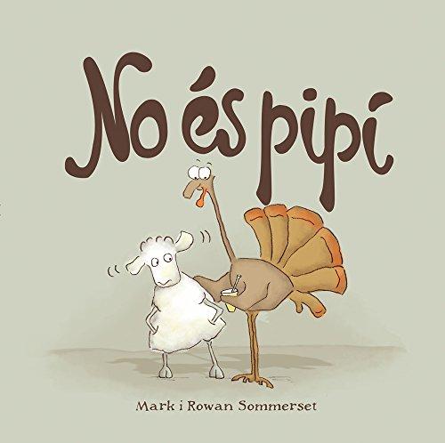 No és pipí (Àlbums il·lustrats, Band 139)