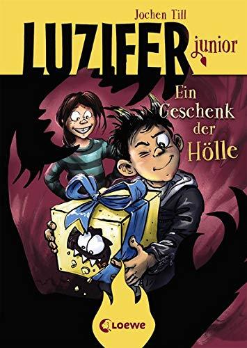 Luzifer junior - Ein Geschenk der Hölle: Lustiges Kinderbuch ab 10 Jahre