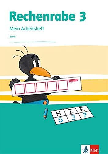 Rechenrabe 3: Mein Arbeitsheft Klasse 3 (Rechenrabe. Ausgabe ab 2018)