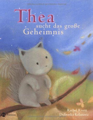 Thea sucht das grosse Geheimnis