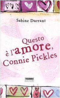 Questo è l'amore, Connie Pickles (Narrativa)