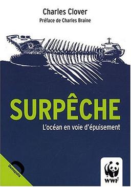 Surpêche : l'océan en voie d'épuisement