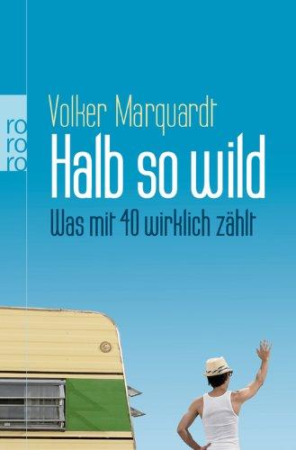 Halb so wild: Was mit 40 wirklich zählt