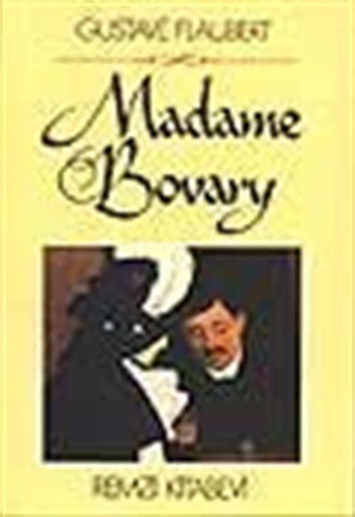 Madame Bovary [Paperback] Gustave Flaubert [Paperback] Gustave Flaubert