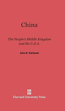 China: The People's Middle Kingdom and the U.S.A.