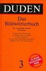 Das Bildwörterbuch (Duden Series : Volume 3)